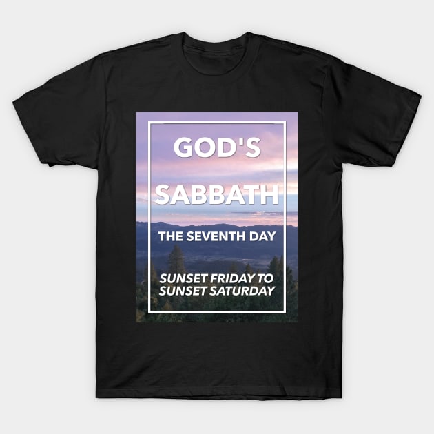 God's Sabbath The Seventh Day T-Shirt by DPattonPD